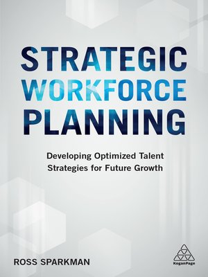 cover image of Strategic Workforce Planning